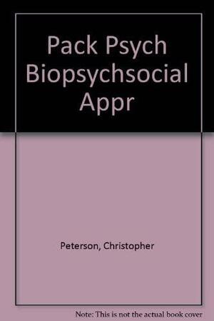 Psychology: A Biopsychosociology Approach with Workbook by Christopher Peterson