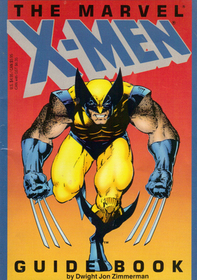 The Marvel X Men Guide Book by Dwight Jon Zimmerman