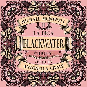 Blackwater La diga by Michael McDowell