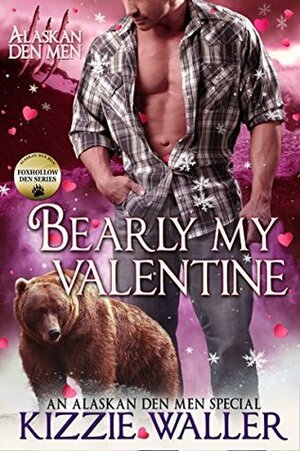 Bearly My Valentine by Kizzie Waller
