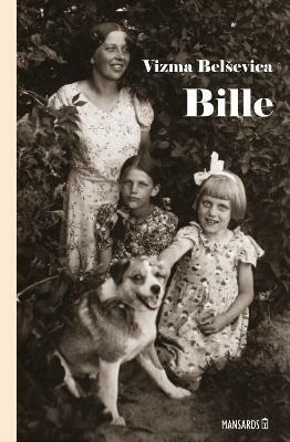 Bille by Vizma Belševica