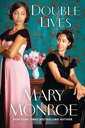 Double Lives by Mary Monroe