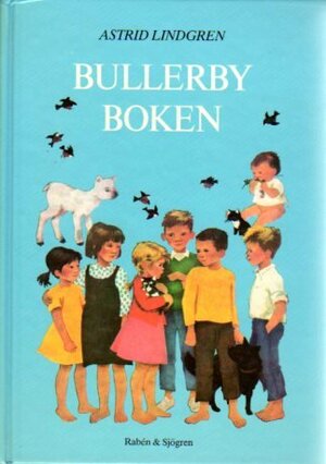 Bullerbyboken by Astrid Lindgren