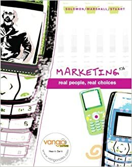 Marketing: Real People, Real Choices by Michael R. Solomon, Greg W. Marshall, Elnora W. Stuart