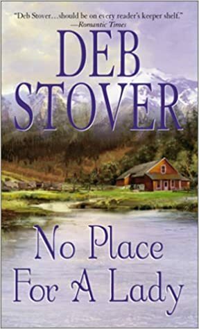 No Place For A Lady by Deb Stover