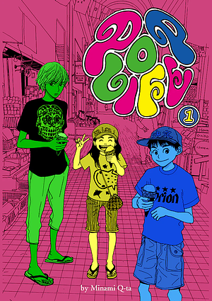 Pop Life Volume 1 by Q-ta Minami