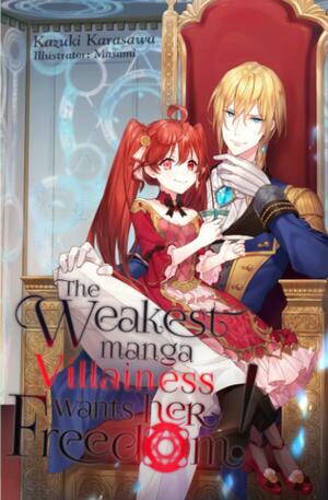 The Weakest Manga Villainess Wants Her Freedom! by Charis Messier, Masami, Kazuki Karasawa