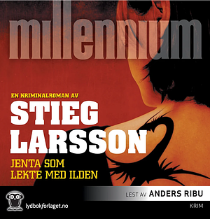 Jenta som lekte med ilden by Stieg Larsson