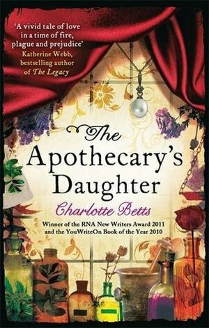 The Apothecary's Daughter by Charlotte Betts