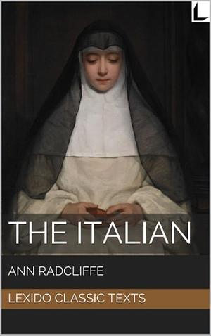 The Italian (Annotated) by Ann Radcliffe