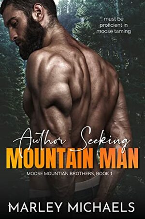 Author Seeking Mountain Man by Marley Michaels