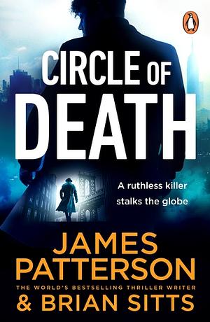Circle of Death: (the Shadow 2) by Brian Sitts, James Patterson, James Patterson