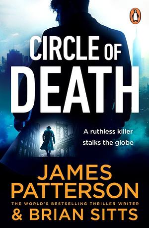 Circle of Death: (the Shadow 2) by James Patterson, James Patterson, Brian Sitts