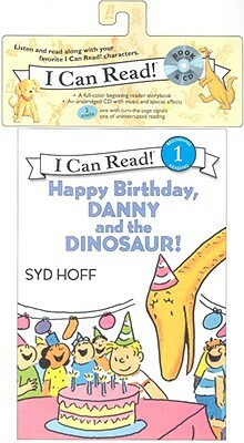 Happy Birthday, Danny and the Dinosaur! Book and CD [With CD (Audio)] by Syd Hoff