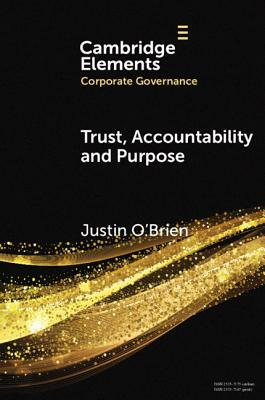 Trust, Accountability and Purpose by Justin O'Brien
