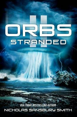 Orbs II: Stranded by Nicholas Sansbury Smith