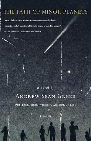 The Path of Minor Planets by Andrew Sean Greer