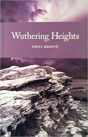 Wuthering Heights by Emily Brontë