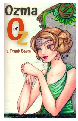 Ozma of Oz Illustrated by L. Frank Baum