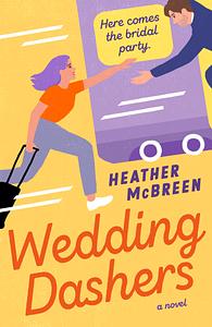 Wedding Dashers by Heather McBreen