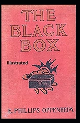 The Black Box Illustrated by Edward Phillips Oppenheim