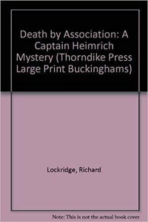 Death by Association: A Captain Heimrich mystery by Frances Lockridge, Richard Lockridge