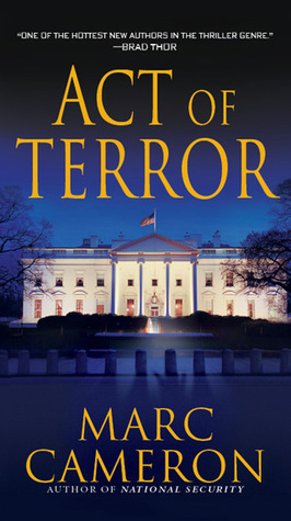 Act of Terror by Marc Cameron