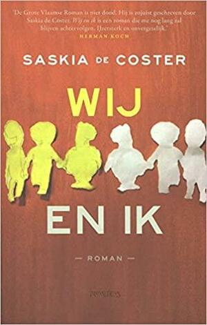 Wij en ik by Saskia de Coster