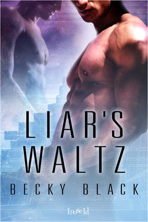 Liar's Waltz by Becky Black