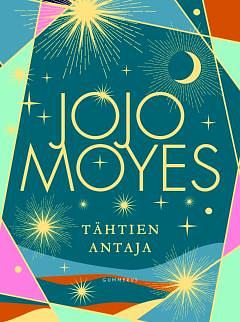 Tähtien antaja by Jojo Moyes