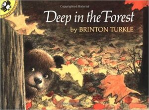 Deep in the Forest by Brinton Turkle