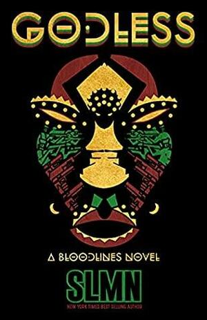 Godless: A Bloodlines Novel by S.L.M.N., S.L.M.N.