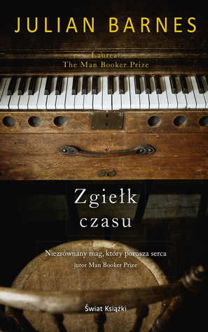 Zgiełk czasu by Dominika Lewandowska-Rodak, Julian Barnes