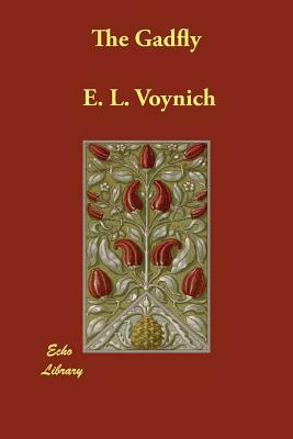 The Gadfly by E.L. Voynich