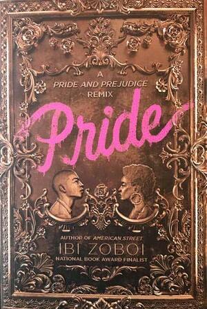 Pride by Ibi Zoboi