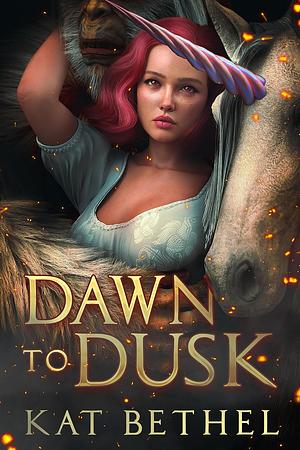 Dawn to Dusk: A Whychoose Paranormal Romance by Kat Bethel