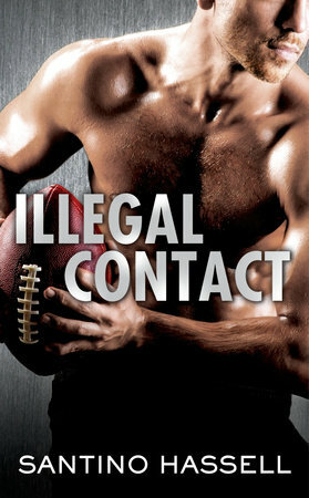 Illegal Contact by Santino Hassell