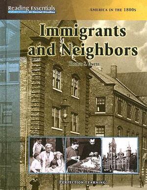 Immigrants and Neighbors by Thomas S. Owens