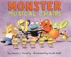 Monster Musical Chairs by Scott Nash, Stuart J. Murphy