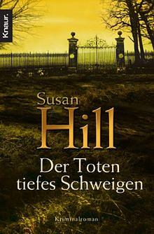 Der Toten tiefes Schweigen by Susan Hill