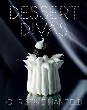 Dessert Divas by Christine Mansfield