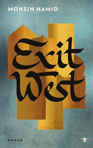 Exit West by Mohsin Hamid