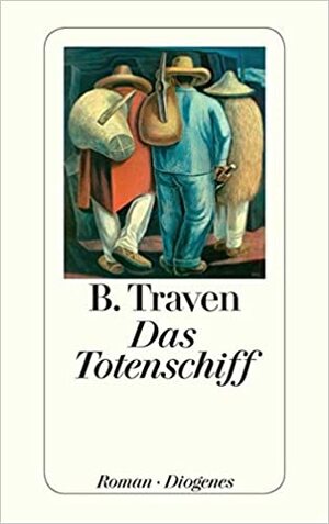 Das Totenschiff by B. Traven