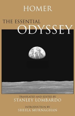 The Essential Odyssey by Sheila Murnaghan, Homer, Stanley Lombardo