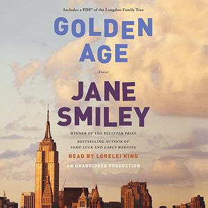 Golden Age by Jane Smiley