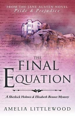 The Final Equation by Amelia Littlewood