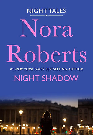 Night Shadow by Nora Roberts