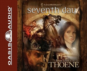 Seventh Day by Bodie Thoene, Brock Thoene