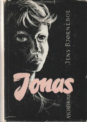 Jonas by Jens Bjørneboe