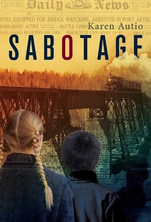 Sabotage (Trilogy, #3) by Karen Autio